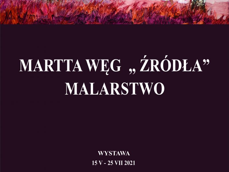 Na zdjęciu plakat wystawy malarstwa Martty Węg. Na plakacie obraz malarki przedstawiający dwie dziewczynki w lesie 