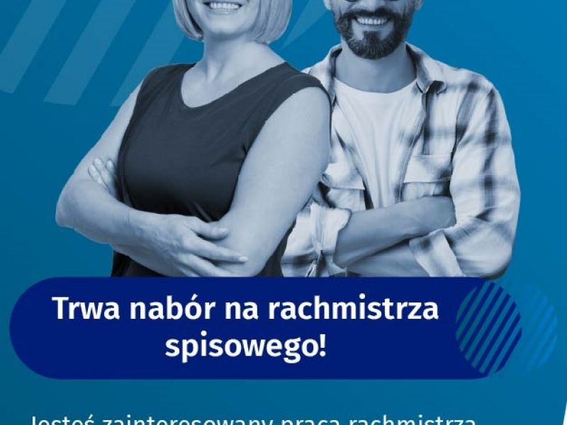Na zdjęciu baner GUS z ogłoszeniem o naborze rachmistrzów spisowych. na banerze uśmiechnnięta kobieta i mężczyzna