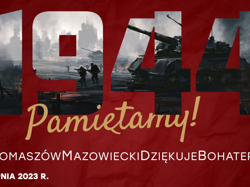Na zdjęciu baner 79. rocznicy wybuchu Powstania Warszawskiego, obchody w Tomaszowie Mazowieckim. Na banerze grafika bitwy wpisana w datę 1944
