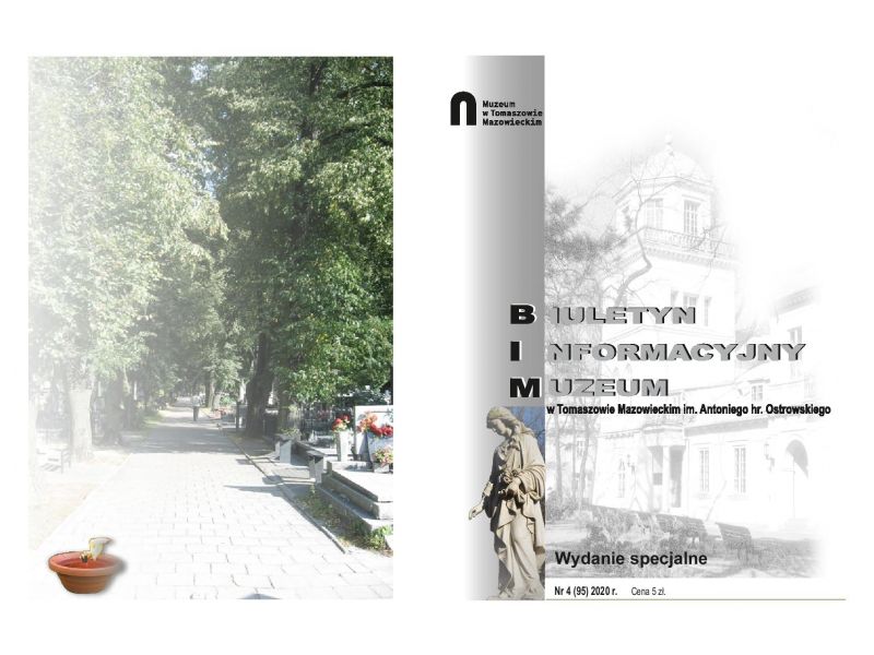 Na zdjęciu okładka Biuletynu Informacyjnego Muzeum poświęconego tomaszowskim cmentarzom. Na fotografii widok głownej alejki cmentarza rzymsko-katolickiego w Tomaszowie Mazowieckim