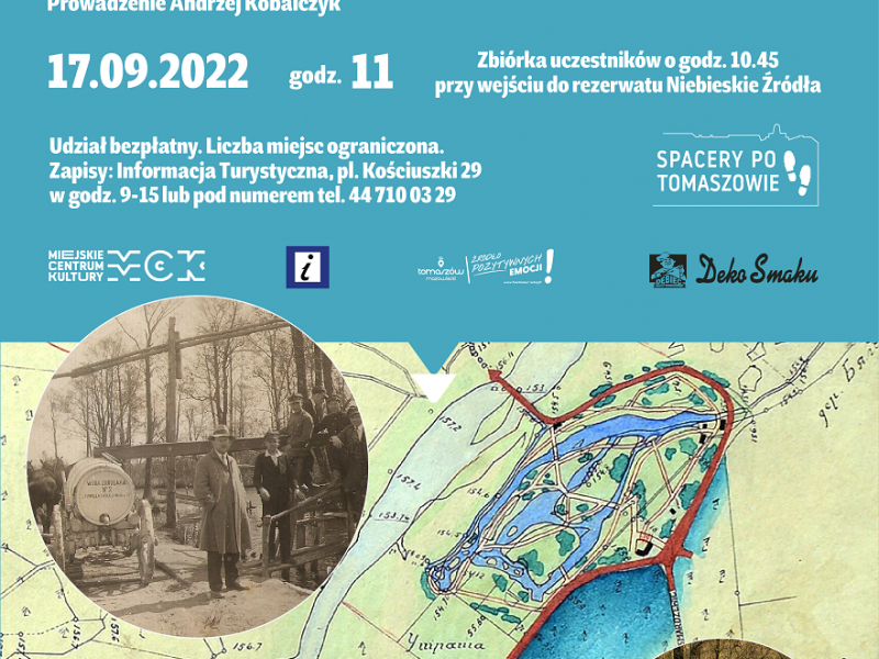 Na zdjęciu plakat Spaceru po Tomaszowie. Na plakacie plan Niebieskich Źródeł i stare zdjęcia źródeł