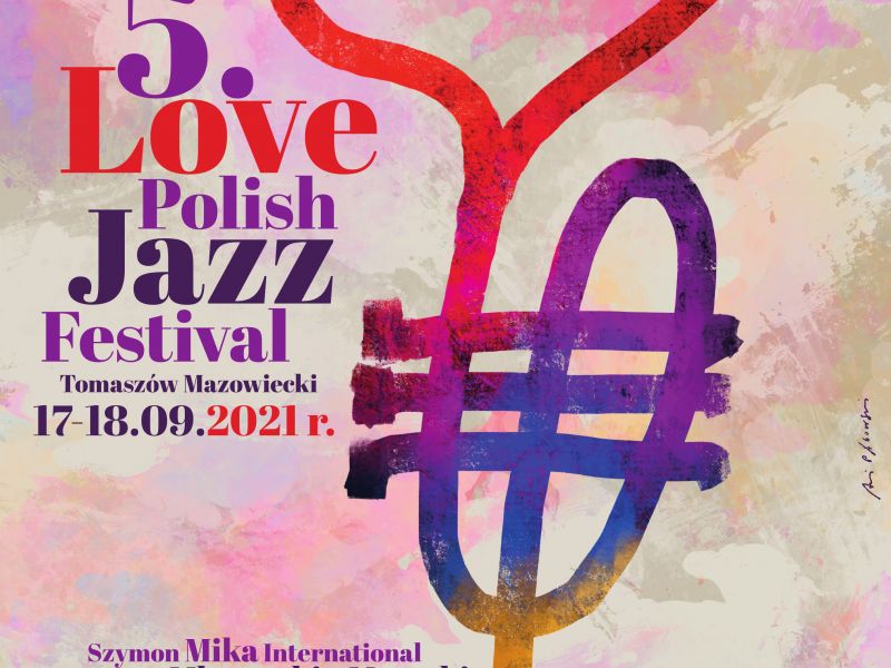 Na zdjęciu plakat Love Polish Jazz festival. Na plakacie motyw trąbki i serca