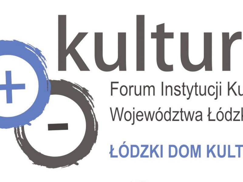 Rusza VII Forum Instytucji Kultury Województwa Łódzkiego