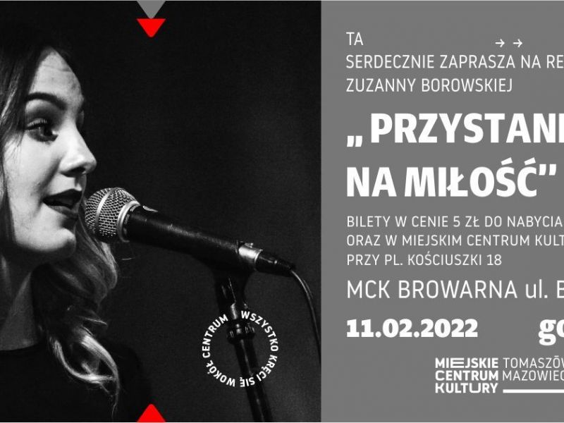 Na zdjeciu plakat koncertu Zuzanny Borowskiej pt. Przystanek na miłość. na plakacie wokalistka śpiewa przy mikrofonie