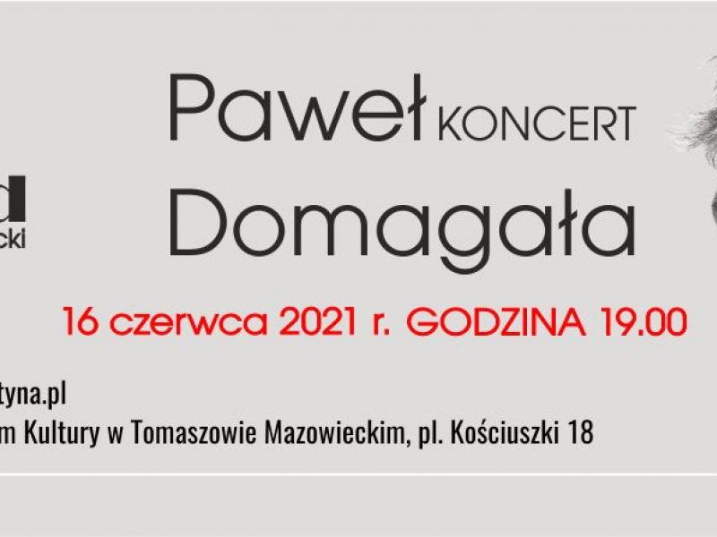 Na zdjęciu baner dotyczący zmiany terminu koncertu Pawła Domagały organizowanego przez MCK. Na banerze twarz wykonawcy (portretowe foto)