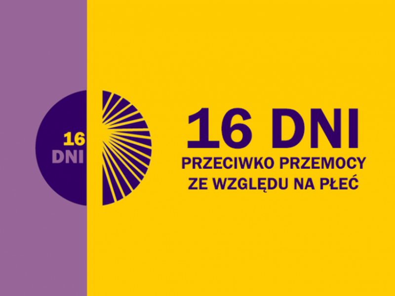 Baner akcji 16 dni przeciwko przemocy ze względu na płeć. Na banerze logo akcji i informacja tekstowa