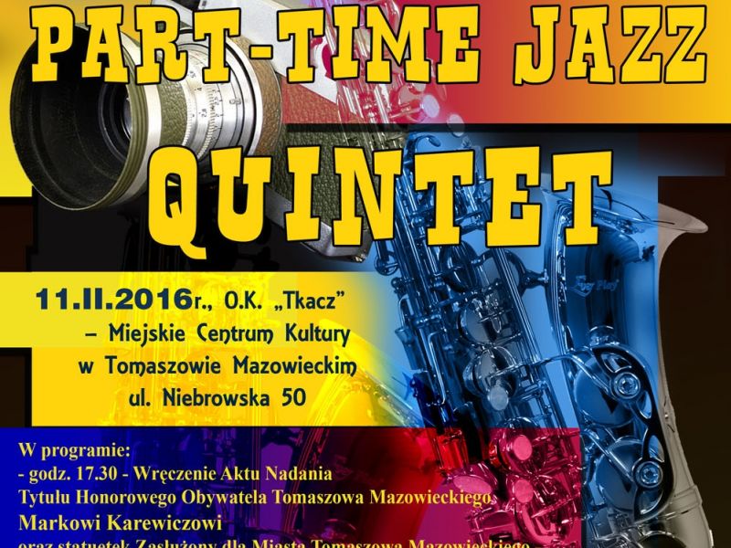Part-Time Jazz Quintet i Marek Karewicz w „Tkaczu”