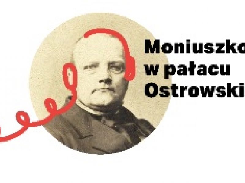 Zakończenie projektu „Moniuszko w pałacu Ostrowskich”  