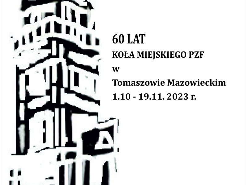 na zdjęciu plakat jubileuszowej wystawy Tomaszowskiego Koła PZF/ Na plakacie grafika wieży Pałacu Ostrowskich