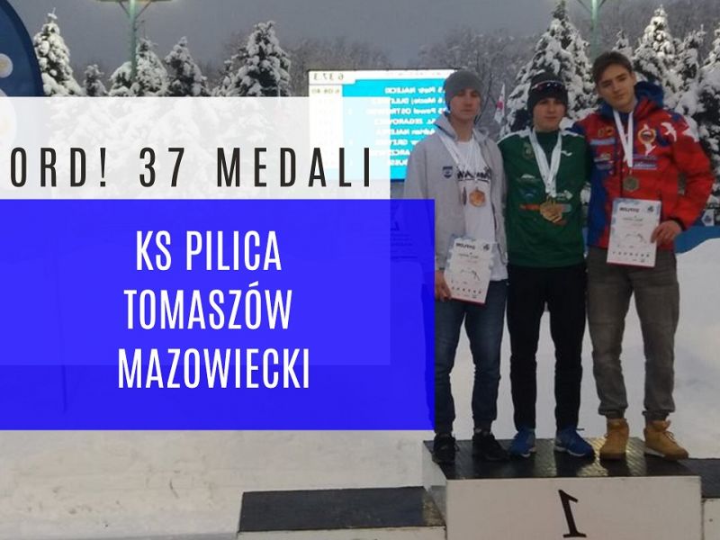Absolutny rekord !37 medali  dla KS Pilica Tomaszów Mazowiecki 
