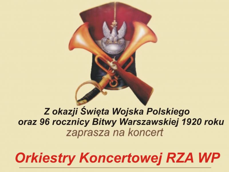 Święto Wojska Polskiego - uroczyste obchody oraz koncert