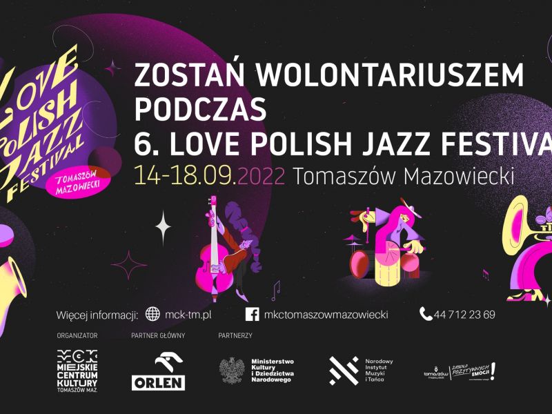 Na zdjęciu baner z ofertą podjęcia wolontariatu na 6. Love Polish Jazz Festival. Baner na kanwie plakatu festiwalu