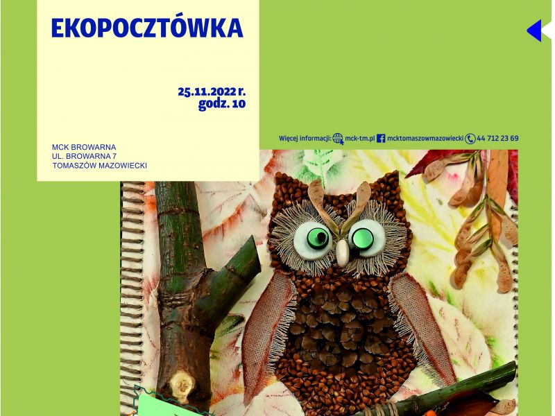 Na zdjęciu plakat finału konkursu Ekopocztówka w MCK. Na plakacie sowa na gałęzi wykonana z naturalnych szyszek i liści.