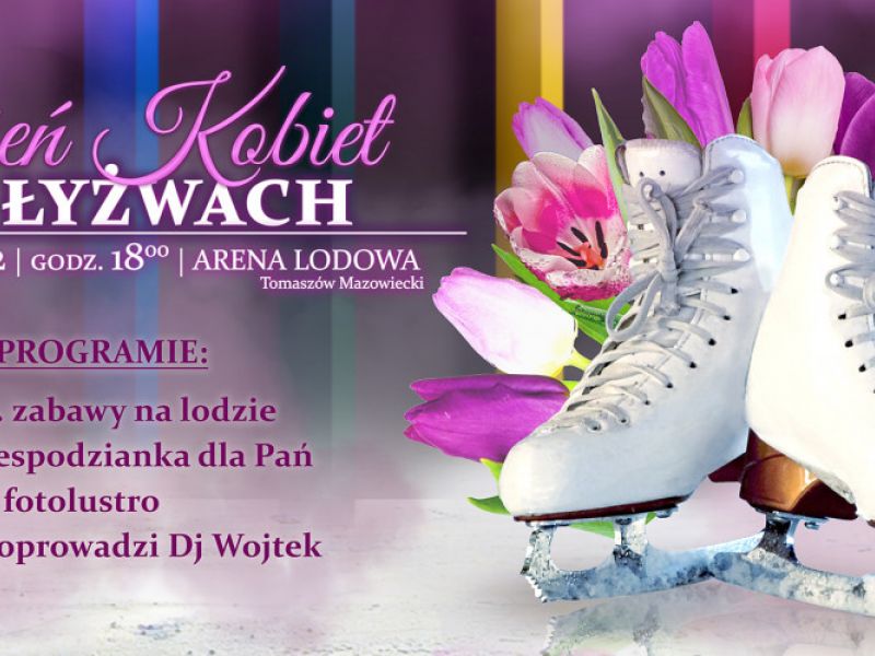 Na zdjęciu baner Dnia Kobiet na Łyżwach na Arenie Lodowej. Na banerze łyżwy przyozdobione bukietem kwiatów