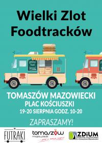 Przed nami II Tomaszowski Zlot Food Trucków