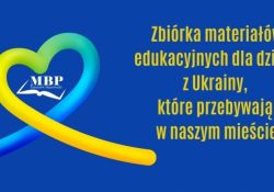 Zbiórka materiałów edukacyjnych dla dzieci z Ukrainy